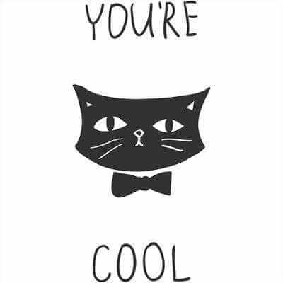Adesivo Decorativo You're Cool Gato Preto Medidas 0,59x1,2 Metros (Você é legal) - Papel na Parede