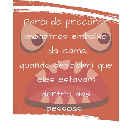 Poster Decorativo Frase Monstro 15080 - Papel na Parede