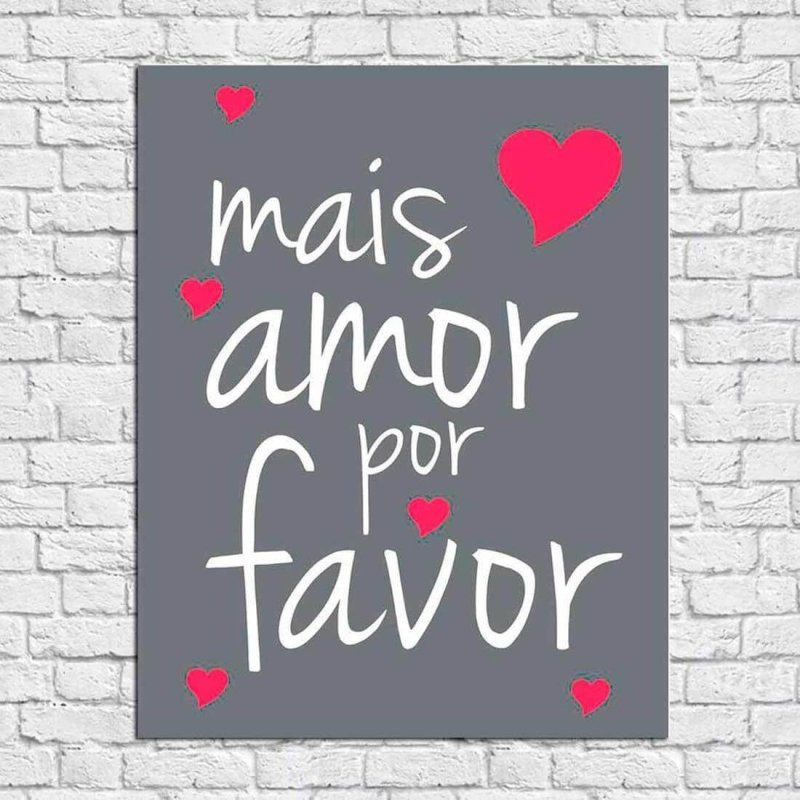 Poster Decorativo Mais Amor por favor 026 - Papel na Parede