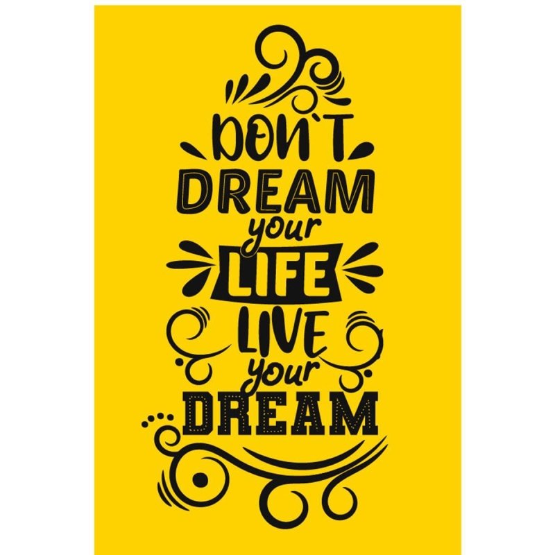 Poster Decorativo Não Sonhe Sua Vida, Viva Seu Sonho N07257 - Papel na Parede