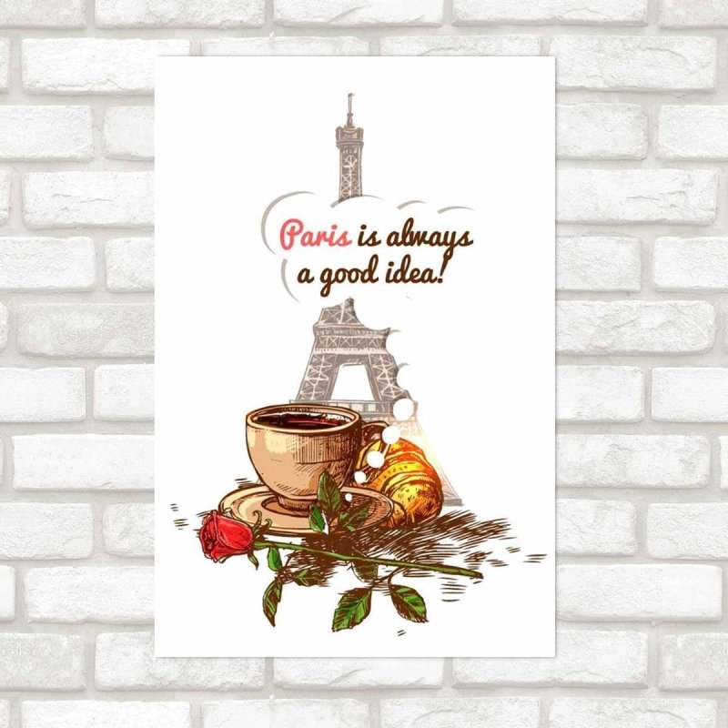 Poster Decorativo Paris Is Always A Good Idea N09230 - Papel na Parede