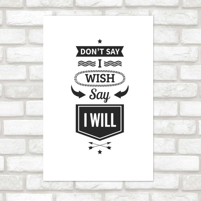 Poster Decorativo Say I Will - Eu vou! N08296 - Papel na Parede