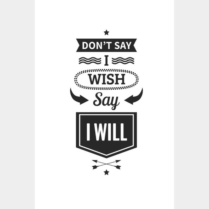 Poster Decorativo Say I Will - Eu vou! N08296 - Papel na Parede