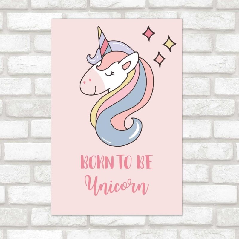 Poster Decorativo Unicórnio Rosa Born to be Unicorn N07227 - Papel na Parede