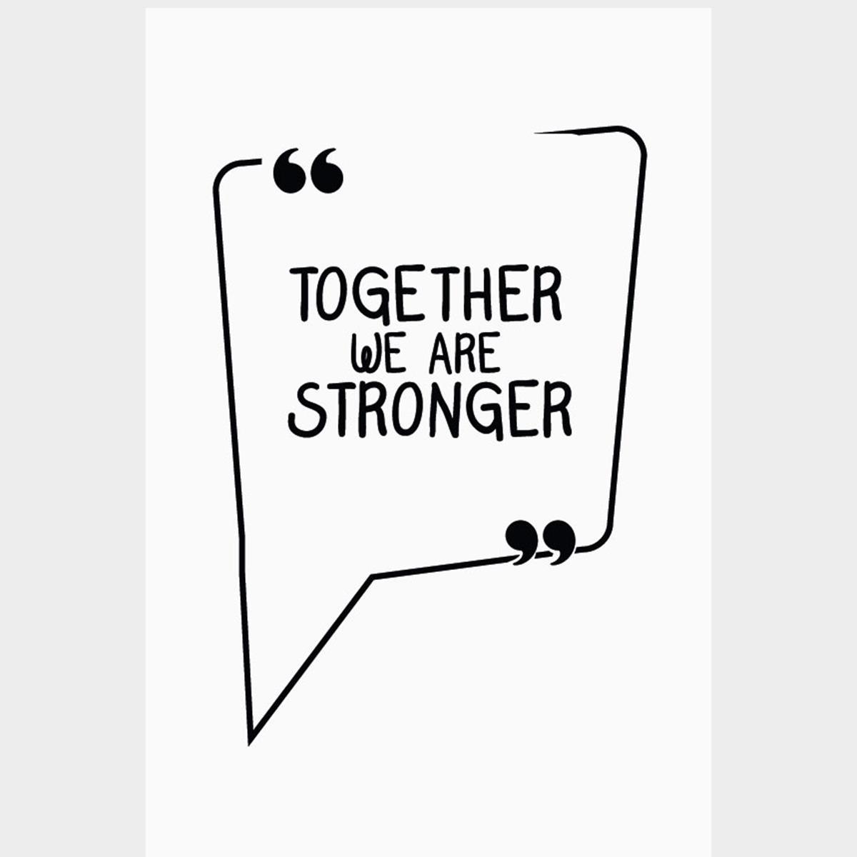 Poster Decorativo Together We Are Stronger N07256