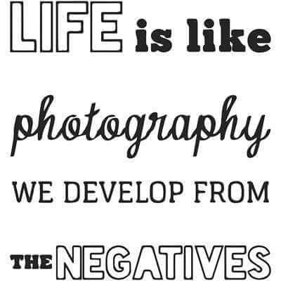 Adesivo Decorativo - Life Is Like Photography - Medidas 0,59x0,63M (A vida é como uma foto, olhe sempre para o lado brilhante das coisas) - Papel na Parede