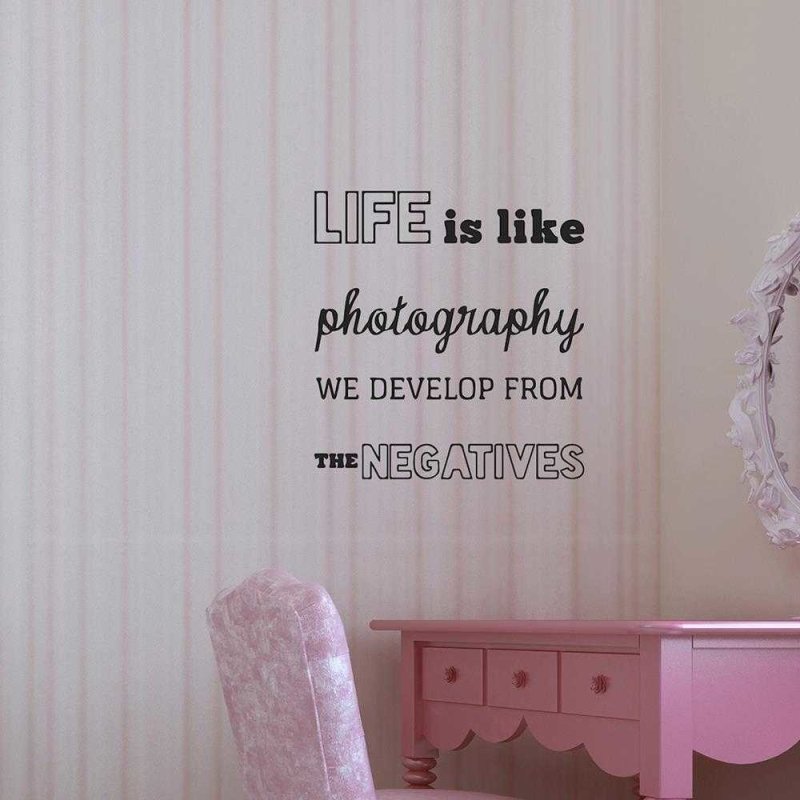 Adesivo Decorativo - Life Is Like Photography - Medidas 0,59x0,63M (A vida é como uma foto, olhe sempre para o lado brilhante das coisas) - Papel na Parede