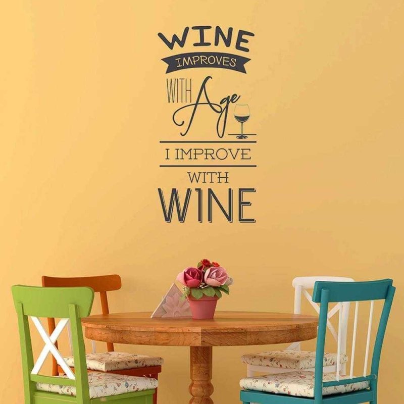 Adesivo Decorativo - wine improves 0,59x1,18 Metros (O vinho melhora com o tempo, eu melhoro com o vinho) - Papel na Parede