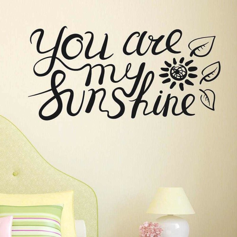 Adesivo Decorativo You Are My Sunshine Medidas 1,2x0,59 Metros (Você é o meu raio de sol) - Papel na Parede