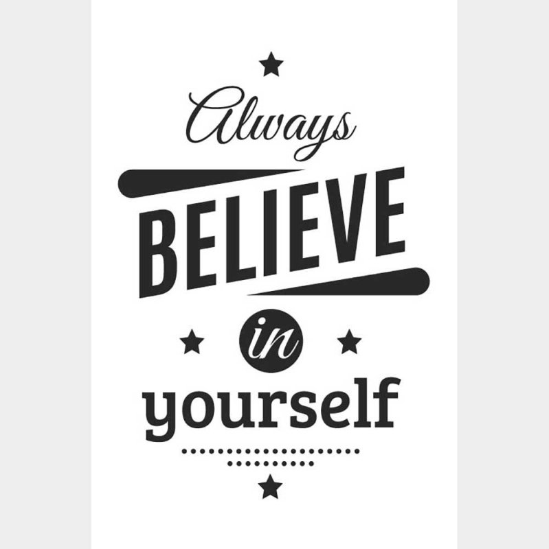 Poster Decorativo Always Believe in Yourself N08292 - Papel na Parede