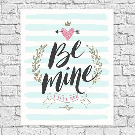 Poster Decorativo Be Mine 166834 - Papel na Parede