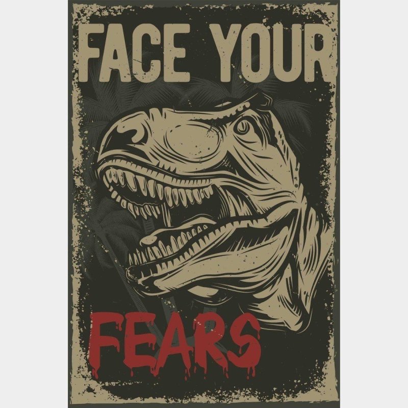 Poster Decorativo Dinossauro Face Your Fears N014254 - Papel na Parede