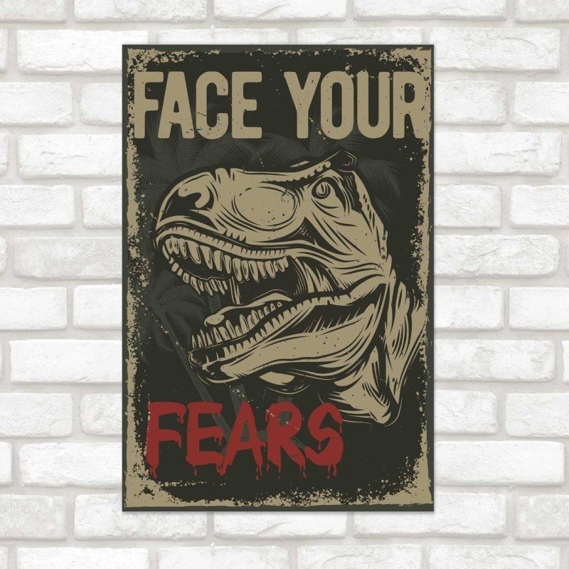 Poster Decorativo Dinossauro Face Your Fears N014254 - Papel na Parede