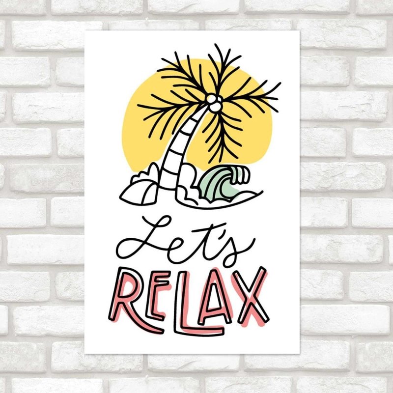 Poster Decorativo Let's Relax - Vamos Relaxar N07261 - Papel na Parede