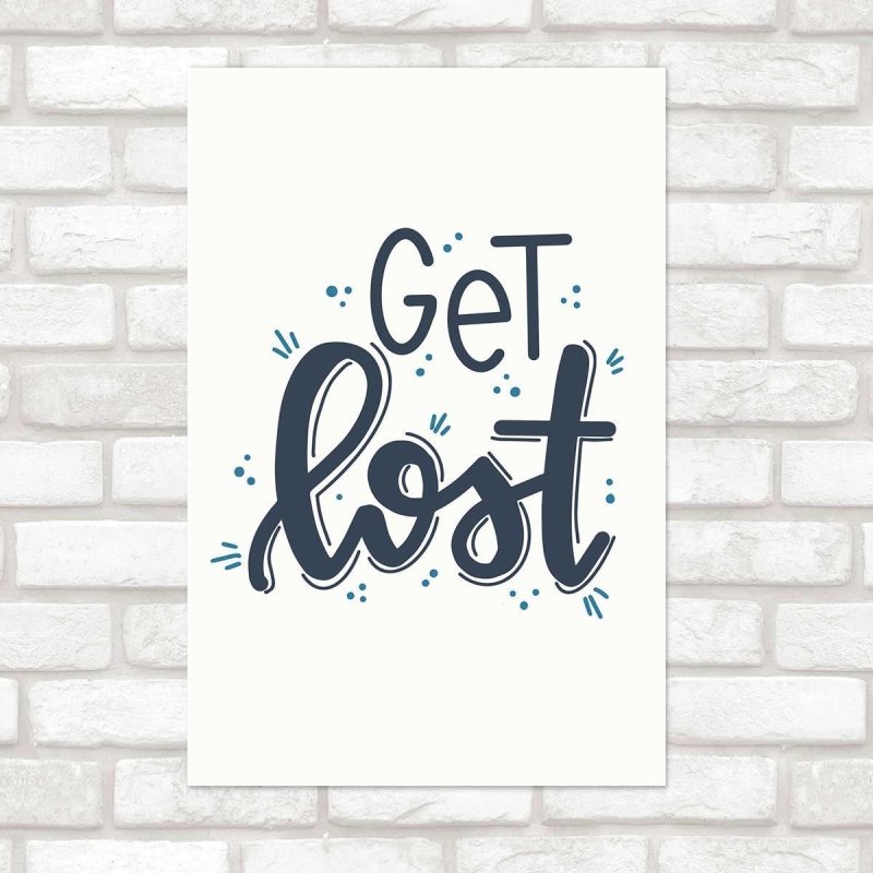 Poster Decorativo Lettering Get Lost N010216 - Papel na Parede