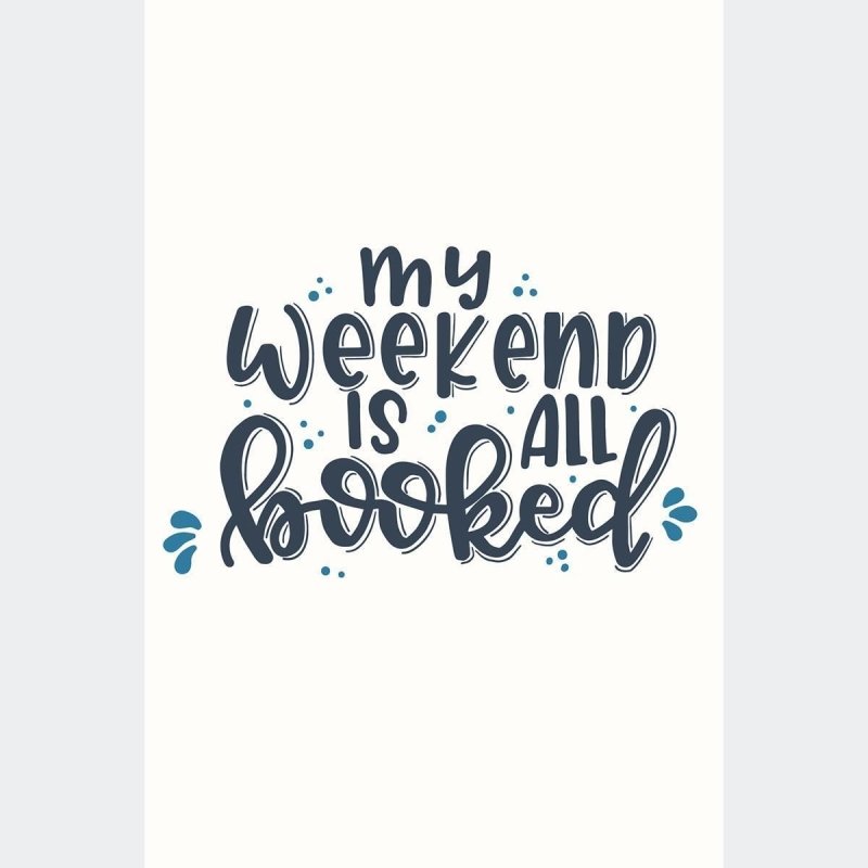 Poster Decorativo Lettering My Weekend N010220 - Papel na Parede