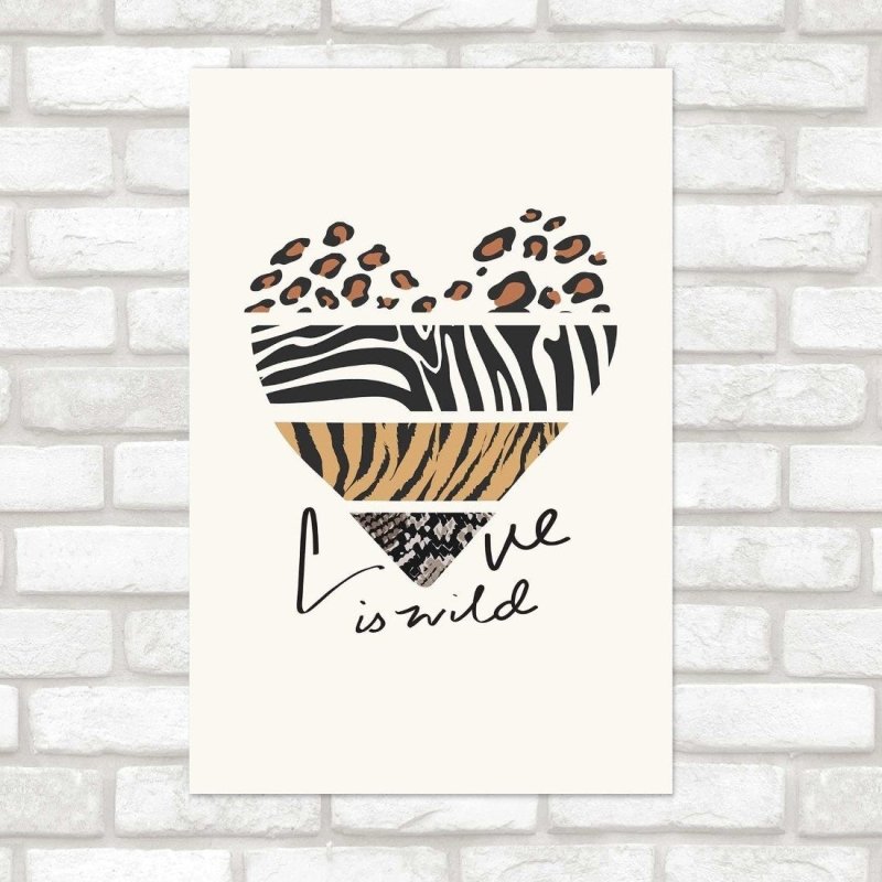 Poster Decorativo Love Is Wild N014251 - Papel na Parede