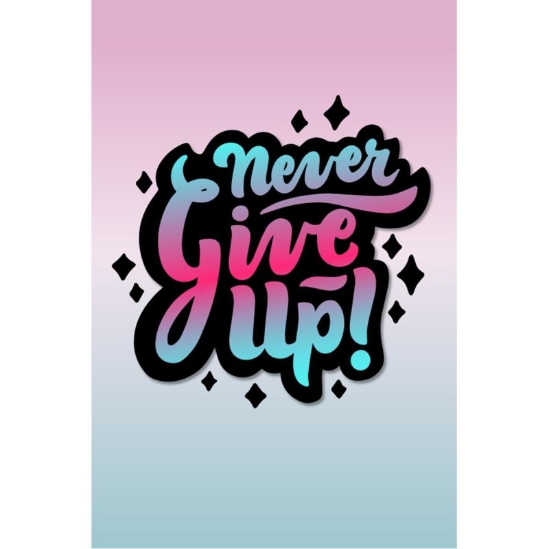 Poster Decorativo Never Give Up Retrô N07286 - Papel na Parede