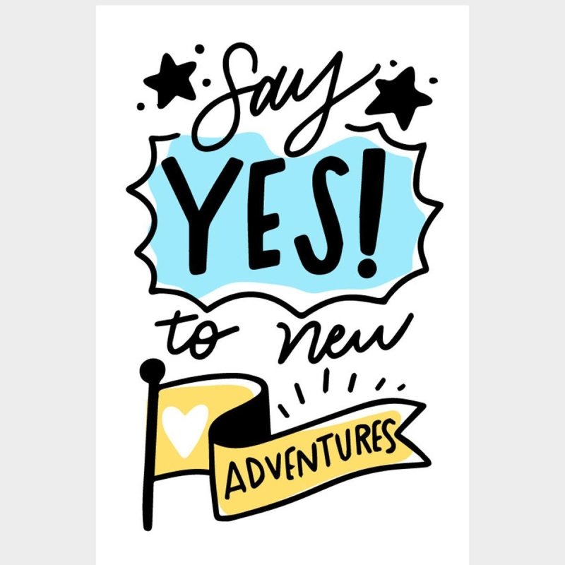 Poster Decorativo Say Yes To New Adventures N07264 - Papel na Parede